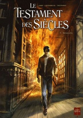 le testament des siècles tome 1 - melencolia