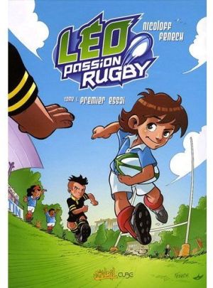 léo, passion rugby tome 1 - premier essai léo, passion rugby tome 1 - premier essai