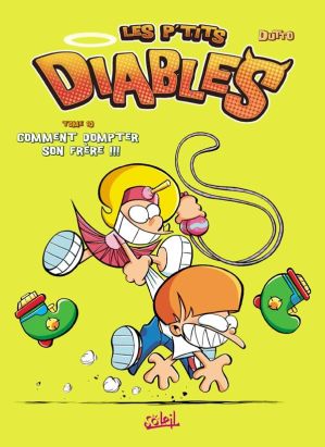 les p'tits diables tome 10 - comment dompter son frère !!!