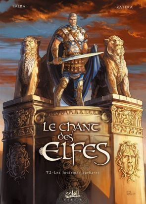 le chant des elfes tome 2 - les invasions barbares