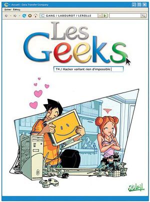 les geeks tome 4 - hacker vaillant rien d'impossible