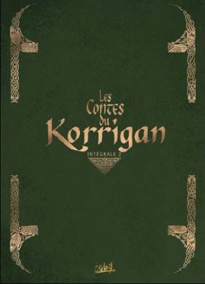 les contes du korrigan - intégrale tome 2 : tome 6 à tome 10