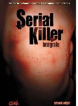 serial killer ; intégrale