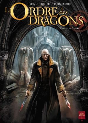 l'ordre des dragons tome 3 - Le Premier
