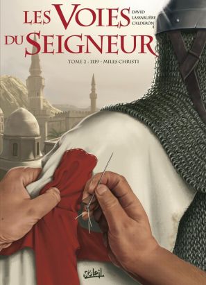 Les voies du seigneur tome 2 - 1119 - miles christi