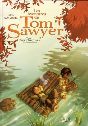les aventures de tom sawyer tome 1 - becky thatcher (édition 2010)