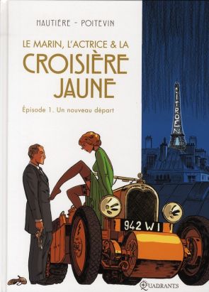 la croisière jaune tome 1 - un nouveau départ