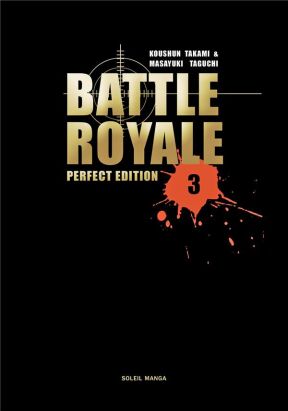 battle royale - deluxe tome 3