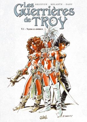 les guerrières de troy tome 1 - yquem le généreux