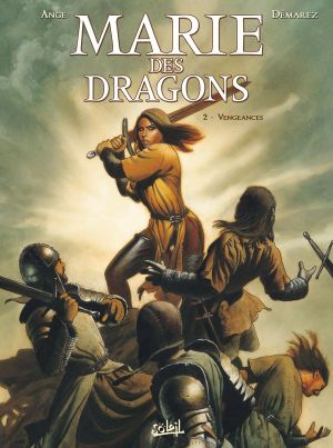 marie des dragons tome 2 - Vengeances