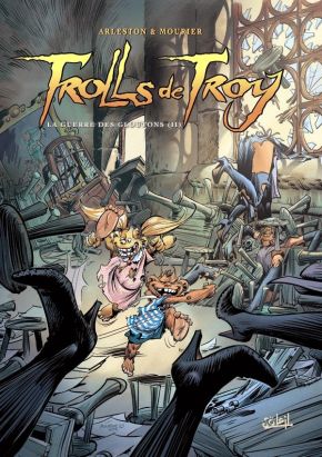 Trolls de Troy tome 13 - la guerre des gloutons tome 2