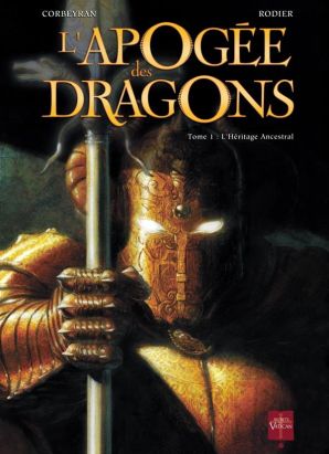 l'apogée des dragons tome 1 - l'héritage ancestral