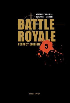 battle royale- deluxe tome 5