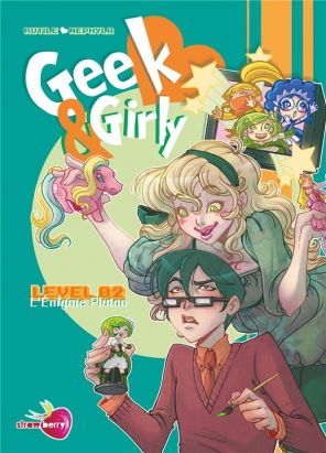 geek & girly tome 2