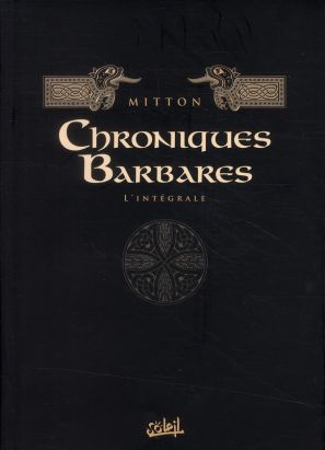 Chroniques barbares -  intégrale tomes 1 à 6