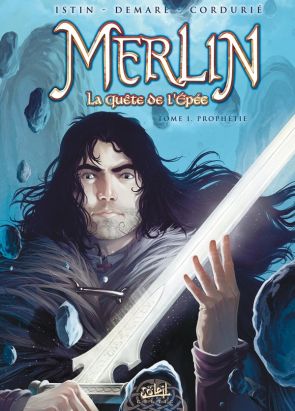 merlin la quête de l'épée tome 1