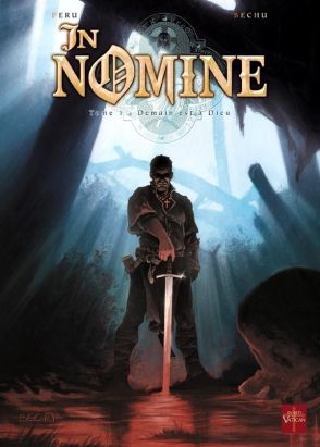in nomine Tome 1 ; demain est à Dieu