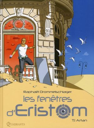 les fenêtres d'eristom tome 1