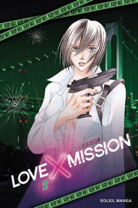 love X mission tome 2