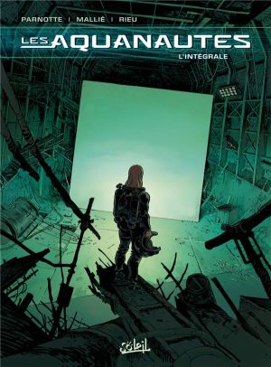 les aquanautes ; intégrale Tome 1 à Tome 5