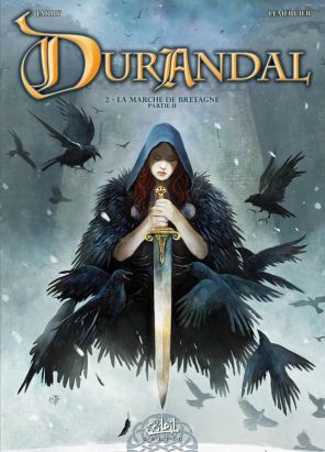 Durandal Tome 2 ; la marche de Bretagne