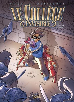 le Collège Invisible tome 1 - cancrus supremus