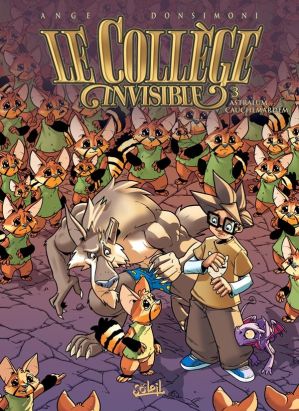 le Collège Invisible tome 3 - astralum cauchemardem