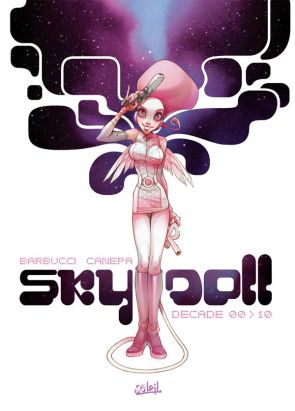 SKY DOLL ; DECADE 00>10