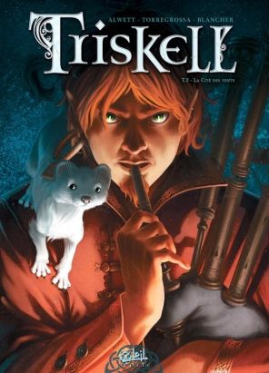 triskell Tome 2 ; la cité des vents