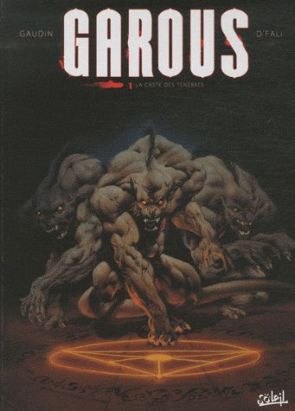 Garous pack tomes 1 et 6 (dont tome 1 offert)