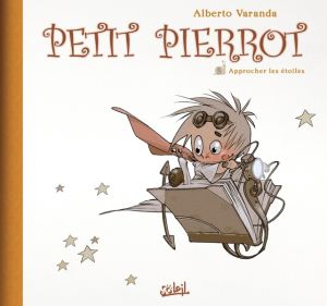 Petit Pierrot tome 2 - approcher les étoiles