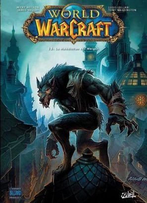 World of Warcraft tome 13 - la malédiction des Worgens tome 1