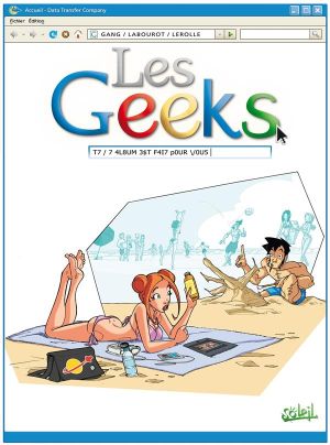 les geeks Tome 7 ; cet album est fait pour vous !