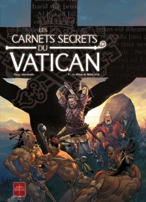 les carnets secrets du vatican tome 5 - le bâton de Moïse