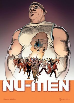 nu-men Tome 1 ; guerre urbaine
