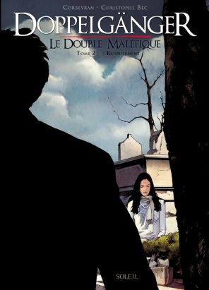 doppelgänger - le double maléfique tome 2 - refoulement doppelgänger - le double maléfique tome 2 - refoulement