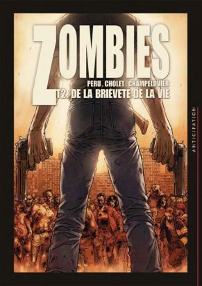 Zombies tome 2