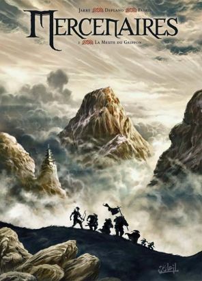 mercenaires Tome 1 ; la meute du griffon