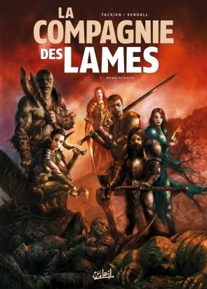 la compagnie des lames Tome 1 ; renaissance