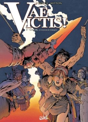 Vae victis tome 3 - Garak, le voleur de torques