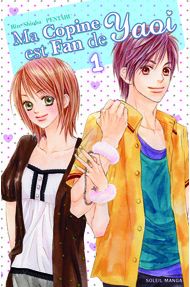 ma copine est fan de yaoi tome 1 ma copine est fan de yaoi tome 1