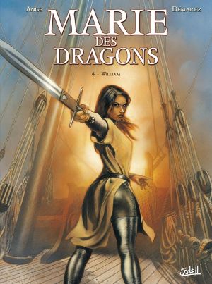 Marie des dragons Tome 4 ; William