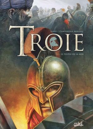 Troie Tome 1 ; le peuple de la mer