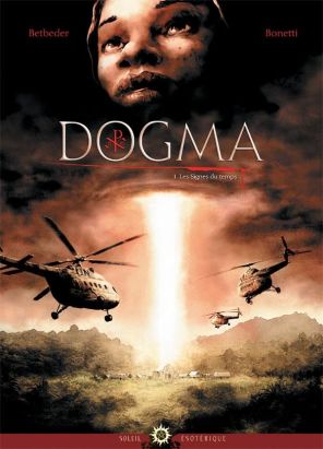 dogma Tome 1 ; les signes du temps