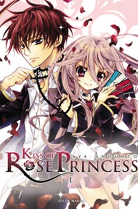 kiss of rose princess tome 1