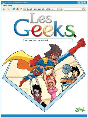 les geeks tome 8 - vers l'infini et au-delà !