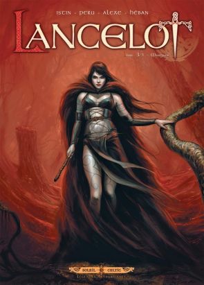 Lancelot Tome 3 ; Morgane