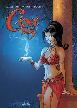 Cixi de Troy tome 3 - le secret de Cixi tome 3