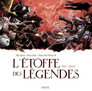 l'étoffe des légendes tome 1 - l'obscur