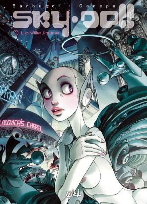 sky doll tome 1 - la ville jaune (dernière édition)